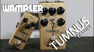 Wampler Tumnus DELUXE Pedal Demo  An ultratweaked Tumnus [upl. by Dulla]