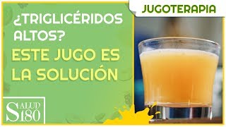 ¿Triglicéridos altos Este jugo es la solución  Salud180 [upl. by Kela]