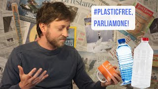 Plasticfree parliamone  IoNonMiRassegno Edizione Speciale [upl. by Sacha]