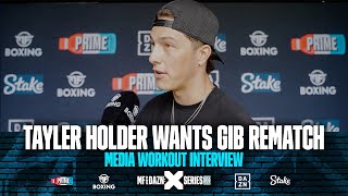 “I’D F UP ANYBODY”  Tayler Holder believes he’s one of the best amp wants Gib rematch [upl. by Geier]