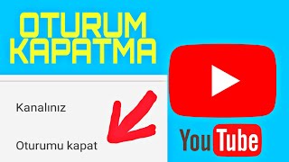 YouTube Uygulamasında Oturum kapatma Android de YouTube Uygulaması Hesaptan Çıkış Yapma youtube [upl. by Mellisa]