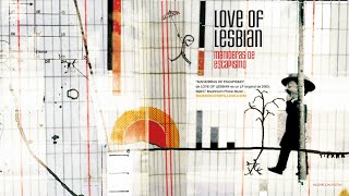 Love Of Lesbian  Carta a todas tus catástrofes Audio oficial [upl. by Warchaw]