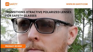 Transitions XTRActive Polarized Lenses for Safety Glasses  RX Safety [upl. by Kilar]