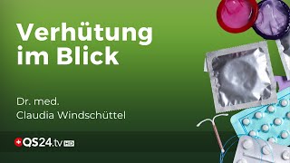 Von der Pille bis zur Spirale Ein umfassender Einblick über Optionen amp Nebenwirkungen  QS24 [upl. by Kei374]