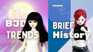 History of BJD Trends Evolution of BallJointed Dolls from the 90s to Now [upl. by Sundstrom]