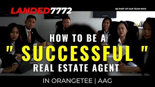 How To Be A SUCCESSFUL Real Estate Agent Join Landed7772 OrangeTee AAG  Dynamic Alliance Group [upl. by Marlie46]