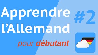 Cours dAllemand Débutant  Épisode 2 [upl. by Sug]