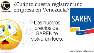 Cuanto cuesta registrar una empresa en Venezuela 👀 Los nuevos precios del SAREN te volverán loco🤯🤯 [upl. by Sibby25]