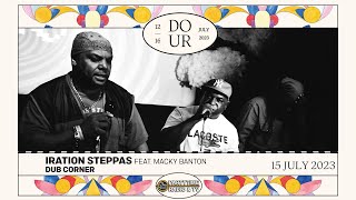 IRATION STEPPAS feat MACKY BANTON at DOUR FEST 2023 15 Juillet [upl. by Lat]