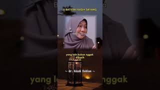 dr aisyah dahlan lima baterai kasih sayang [upl. by Kennan]