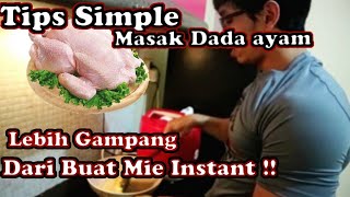 MAKANAN UNTUK MEMBENTUK OTOTTIPS MASAK DADA AYAM SIMPLE [upl. by Bowers117]