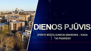 Įpirkti būstą sunkiai įmanoma – kada tai pasikeis  DIENOS PJŪVIS [upl. by Marje]