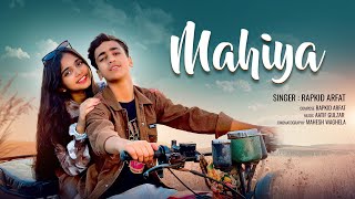 Mahiya  Official Music Video  Rapkid Arfat  FeatHitanshi  ProdAtif Gulzar [upl. by Celestine142]