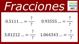 FRACCIONES GENERATRICES DE NÚMEROS DECIMALES INFINITOS PERIÓDICOS MIXTOS [upl. by Titos]