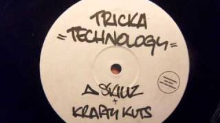 A Skillz and Krafty Kuts  Tricka Technology [upl. by Amado]