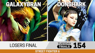 Tuesday Trials 154 SF6 Losers Final  GalaxyBrAn Blanka vs DonShark ChunLi [upl. by Elawalo541]