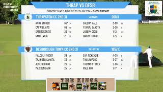 Thrapston CC 2nd XI v Desborough Town CC 2nd XI [upl. by Ayitahs]