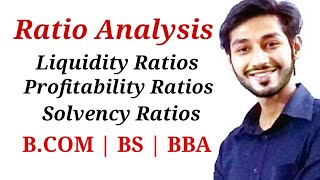 Ratio Analysis Liquidity ratios solvency ratios profitability ratios  ADCBCOM BBA and MBA [upl. by Penney733]