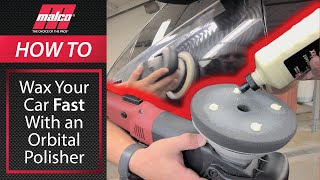 How to Wax Your Car FAST with an Orbital Polisher [upl. by Dorothi]