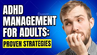 Proven Strategies for Managing Adult ADHD Tips and Tricks to Help you Stay Focused [upl. by Ronica616]