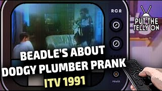 Beadles About  The Dodgy Plumber  ITV 22091991 [upl. by Ingeberg]