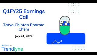 Tatva Chintan Pharma Chem Earnings Call for Q1FY25 [upl. by Calabresi]