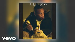 Tekno  Kata Official Audio [upl. by Aikaz]