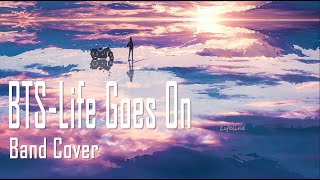 BTS 방탄소년단  Life Goes On PostRock Cover [upl. by Adahs]