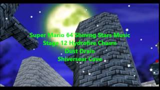 Super Mario 64 Shining Stars Music Stage 12 Hydrofire Chasm Dust Drain and Shiversear Cave [upl. by Ielarol]