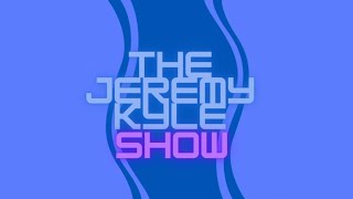 Jeremy Kyle Show Ep 6 Last Ep [upl. by Akkeber]