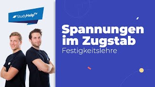 Stabkräfte  Spannungen  Längenänderung  beim Zugstab Technische Mechanik StudyHelp [upl. by Aiker]