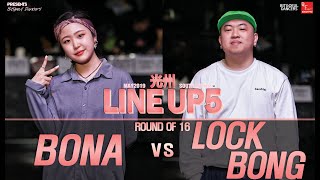 BONA vs LOCK BONGㅣFREESTYLE Round of 16 ㅣ2019 LINE UP SEASON 5 [upl. by Nnylrebma817]