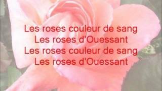 Les roses dOuessant  LES MARINS dIroise [upl. by Enaej803]