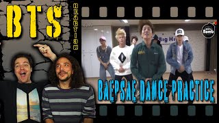 BTS Reaction  BAEPSAE BANGTAN BOMB 뱁새 Dance Practice 흥 ver [upl. by Ciro]