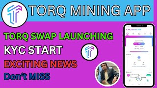 Torq Mining App Swap Launching  Torq Network Mining App New Update  Torq Network Withdrawal [upl. by Notxed]