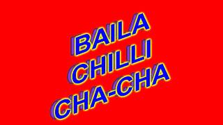 104 musicbaila chilli chacha [upl. by Nnaaras]