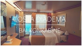 Costa Diadema  Balkonkabine [upl. by Omidyar786]