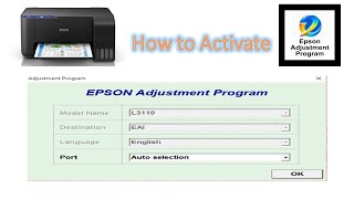 Solved How to activate Epson L3110 Adjustment Program [upl. by Faux128]