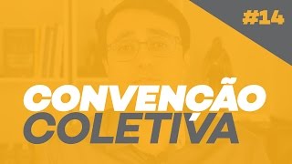 Você sabe o que é Convenção Coletiva Dissídio e Acordo Coletivo [upl. by Forta]