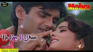 Na Kajre Ki Dhaar  Mohra Movie Song  Sunil Setty  Real Voice [upl. by Bret841]