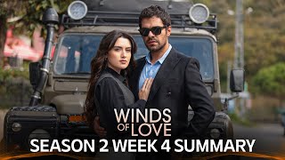 Winds of Love Season 2 Week 4 Summary  Rüzgarlı Tepe 2 Sezon 4 Hafta Özeti [upl. by Holden]