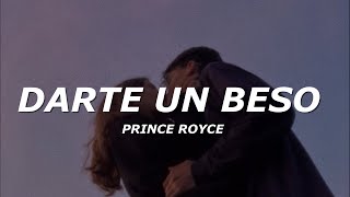 Prince Royce  Darte un Beso LetraLyrics [upl. by Hourigan722]