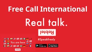 Rebtel Free Call International [upl. by Eissirk]