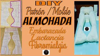 DIY Patrón de ALMOHADA para EMBARAZADA LACTANCIA y FIBROMIALGIA  Patronaje Bienestar [upl. by Iztim27]