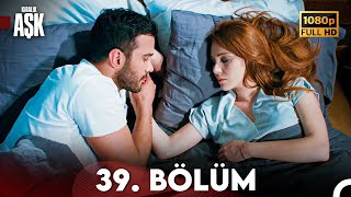 Kiralık Aşk 39 Bölüm Full HD [upl. by Annaoi]