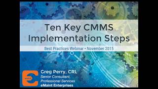 Best Practices Webinar  Ten Key CMMS Implementation Steps [upl. by Seluj791]