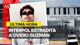 Ovidio Guzmán sale del Altiplano alistan su extradición a EU [upl. by Sanyu739]