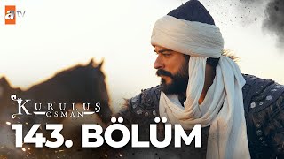 Kuruluş Osman 143 Bölüm atvturkiye [upl. by Romeu42]