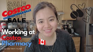 Working at Costco Pharmacy  Pharmacy Assistant in Canada 🍁🇨🇦  alexandtroyvlogs [upl. by Dela]