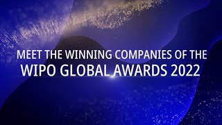 WIPO Global Awards 2022 Meet the Winners [upl. by Ambrosia]